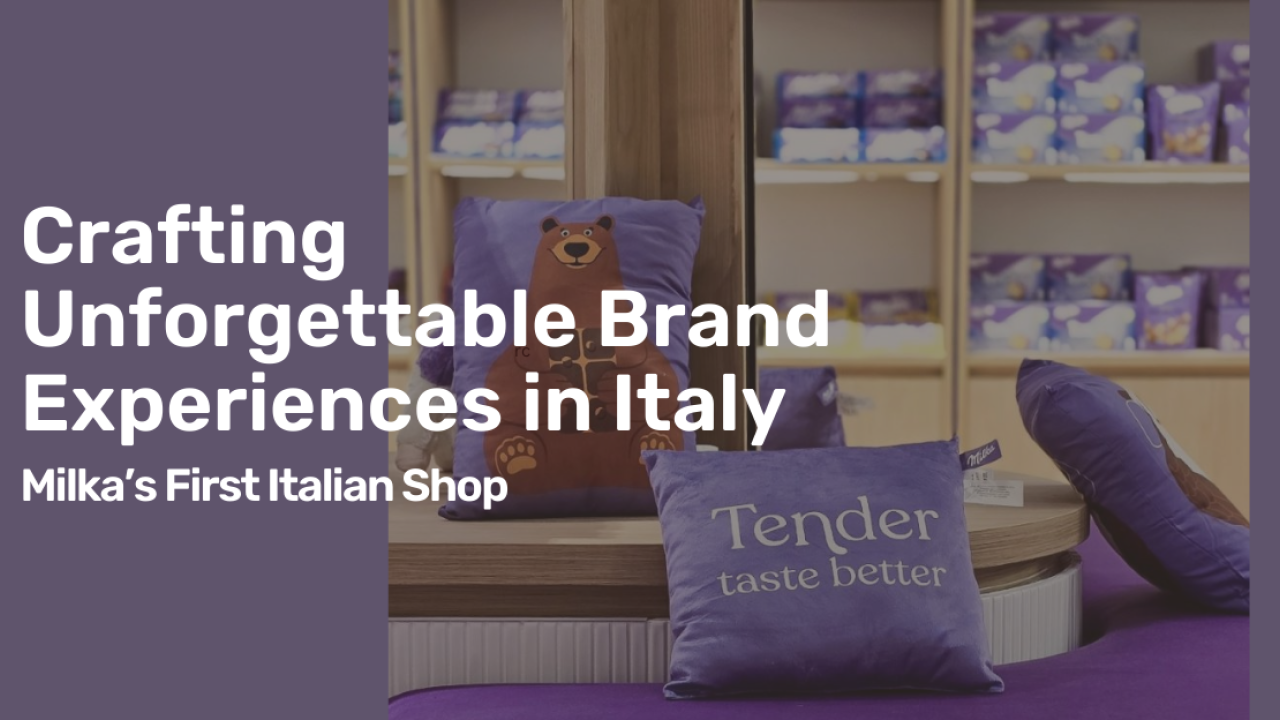 Crafting Unforgettable Brand Experiences in Italy: Milka’s First Italian Shop