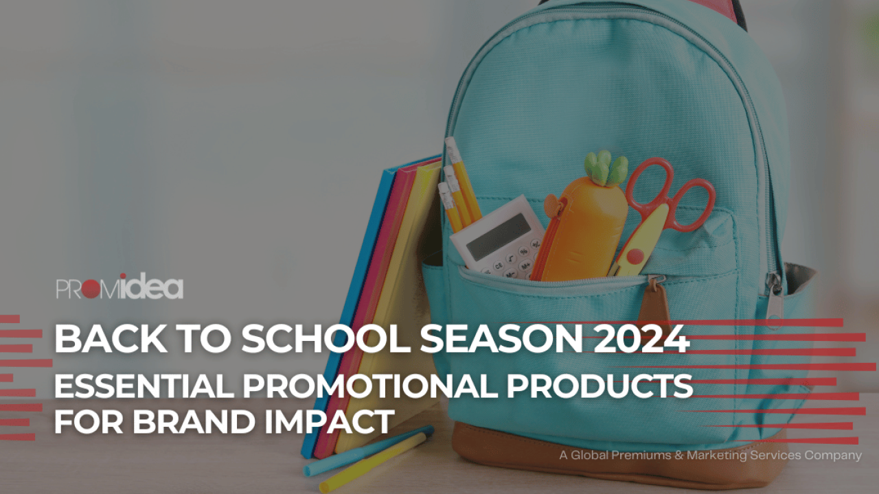 Back to School Season 2024: Essential Promotional Products That Drive Brand Engagement